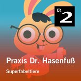 Praxis Dr. Hasenfuß: Superfabeltiere (Drache und Einhorn) (MP3-Download)