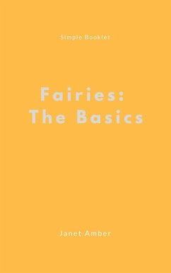 Fairies: The Basics (eBook, ePUB) - Amber, Janet