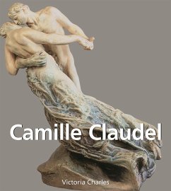 Camille Claudel (eBook, ePUB) - Charles, Victoria