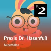 Praxis Dr. Hasenfuß: Superhälse (MP3-Download)