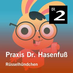 Cover Praxis Dr. Hasenfuß: Rüsselhündchen (MP3-Download)