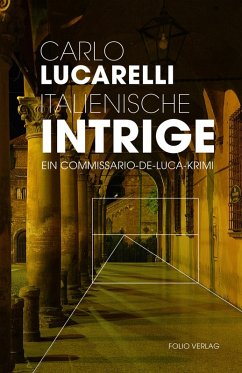 Italienische Intrige (eBook, ePUB) - Lucarelli, Carlo