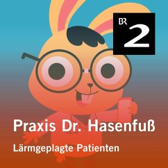 Praxis Dr. Hasenfuß: Lärmgeplagte Patienten (MP3-Download) - Dommel, Olga-Louise