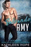 Salvando Amy: Um romance entre um pai solteiro e uma virgem (eBook, ePUB)