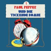 Paul Pepper und die tickende Bombe (MP3-Download)
