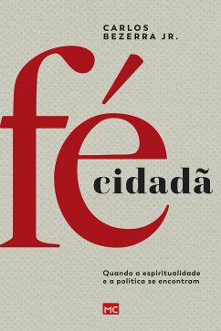 Fé cidadã (eBook, ePUB) - Jr., Carlos Bezerra