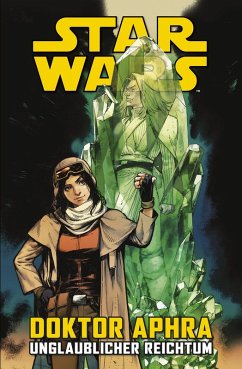 Star Wars - Doktor Aphra - Unglaublicher Reichtum (eBook, PDF) - Gillen, Kieron