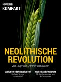Spektrum Kompakt - Neolithische Revolution (eBook, PDF)