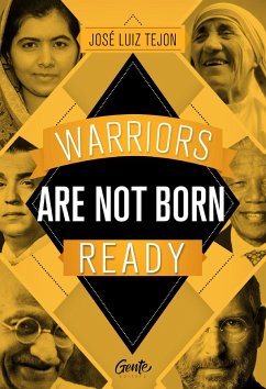 Warriors are not born ready (eBook, ePUB) - Tejon, José Luiz