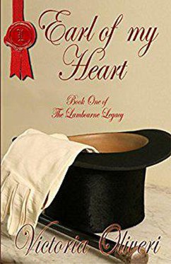 Earl of my Heart (The Lambourne Legacy, #1) (eBook, ePUB) - Oliveri, Victoria