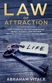 Law Of Attraction: Your Powerful Key for Manifesting Money, Success, Love or Even Win The Lottery Almost Effortlessly! (eBook, ePUB)