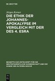 Die Ethik der Johannes-Apokalypse im Vergleich mit der des 4. Esra (eBook, PDF)