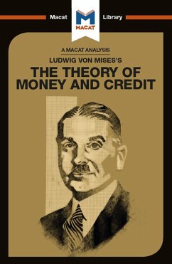 An Analysis of Ludwig von Mises's The Theory of Money and Credit (eBook, PDF) - Belton, Pádraig