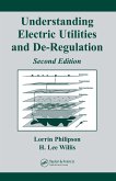 Understanding Electric Utilities and De-Regulation (eBook, PDF)