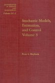 Stochastic Models, Estimation, and Control (eBook, PDF)
