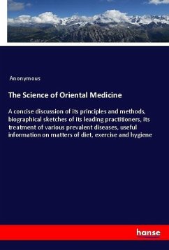 The Science of Oriental Medicine - Anonym