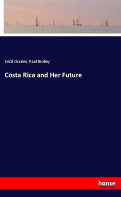 Costa Rica and Her Future
