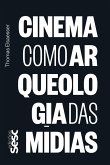 Cinema como arqueologia das mídias (eBook, ePUB)