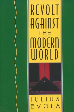 Revolt Against the Modern World (eBook, ePUB) - Evola, Julius