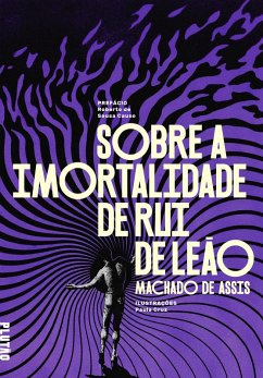 Sobre a imortalidade de Rui de Leão (eBook, ePUB) - Assis, Machado De
