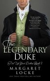 The Legendary Duke: A Regency Historical Romance (Put Up Your Dukes, #2) (eBook, ePUB)