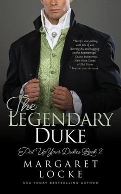 Cover The Legendary Duke: A Regency Historical Romance (Put Up Your Dukes, #2) (eBook, ePUB)