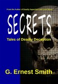 Secrets: Tales of Deadly Deception (eBook, ePUB) Secrets: Tales of Deadly Deception (eBook, ePUB)