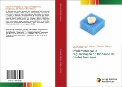 Implementação e regularização do Biobanco de dentes humanos - Franceschi Dallanora, Léa Maria;Dallanora, Fabio José;De Dea, Bruna Eliza