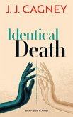 Identical Death (A Reverend Cici Gurule Mystery, #1) (eBook, ePUB) Identical Death (A Reverend Cici Gurule Mystery, #1) (eBook, ePUB)