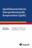 Qualitätsorientierte interprofessionelle Kooperation (QuiK) (eBook, PDF)