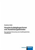 Hauptschulabgänger/innen und Ausbildungsbetriebe (eBook, PDF) Hauptschulabgänger/innen und Ausbildungsbetriebe (eBook, PDF)