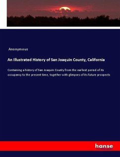 An Illustrated History of San Joaquin County, California