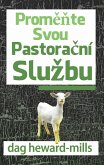 Promente Svou Pastoracní Sluzbu (eBook, ePUB)