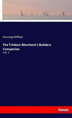 The Timbers Merchant's Builders Companion