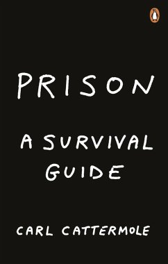 Prison: A Survival Guide (eBook, ePUB) Cover Prison: A Survival Guide (eBook, ePUB)
