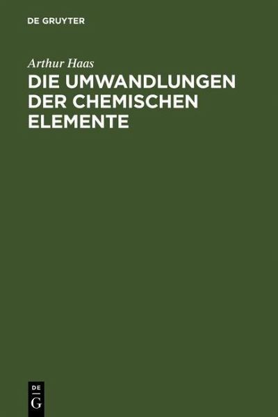 Die Umwandlungen der chemischen Elemente (eBook, PDF)