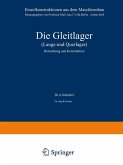 Die Gleitlager (Längs- und Querlager) (eBook, PDF)