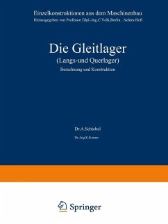 Die Gleitlager (Längs- und Querlager) (eBook, PDF) - Schiebel, A.; Körner, K.