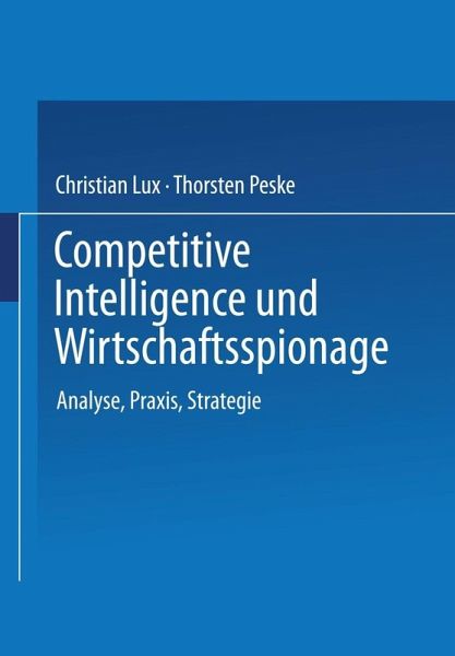 Competitive Intelligence und Wirtschaftsspionage (eBook, PDF)