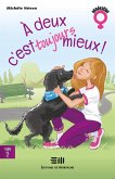 A deux c'est toujours mieux ! (eBook, ePUB) A deux c'est toujours mieux ! (eBook, ePUB)