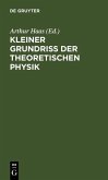 Kleiner Grundriss der theoretischen Physik (eBook, PDF)