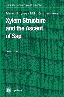 Xylem Structure and the Ascent of Sap (eBook, PDF) - Tyree, Melvin T.; Zimmermann, Martin H.