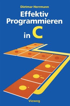 Effektiv Programmieren in C (eBook, PDF) - Herrmann, Dietmar