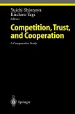 Competition, Trust, and Cooperation (eBook, PDF)