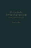 Hydraulische Schmiedepressen und Kraftwasseranlagen (eBook, PDF)