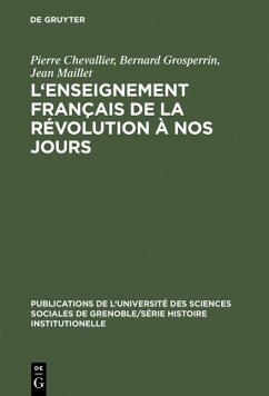 L'Enseignement français de la Révolution à nos jours (eBook, PDF) - Chevallier, Pierre; Grosperrin, Bernard; Maillet, Jean