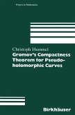 Gromov's Compactness Theorem for Pseudo-holomorphic Curves (eBook, PDF)