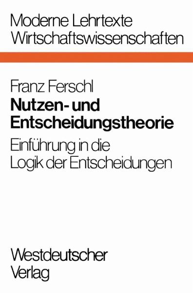 Nutzen- und Entscheidungstheorie (eBook, PDF)