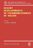 Recent Developments in Thermomechanics of Solids (eBook, PDF)