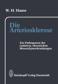 Die Arteriosklerose (eBook, PDF) Die Arteriosklerose (eBook, PDF)
